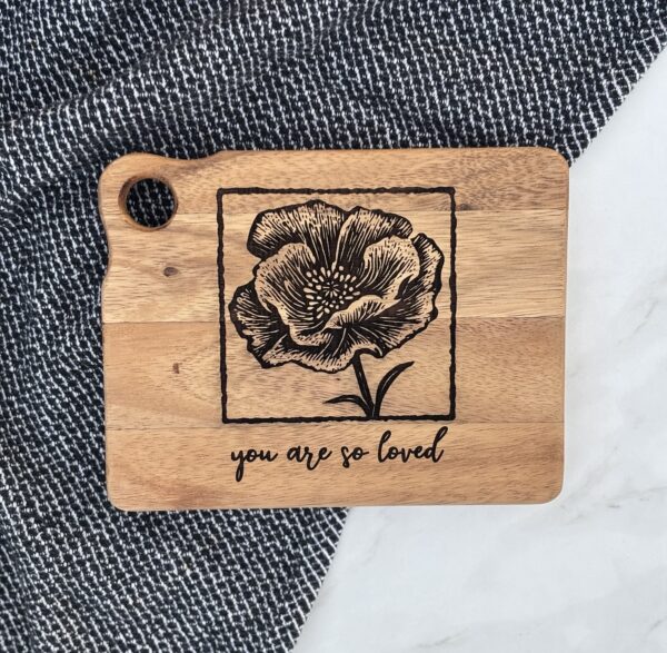 You Are So Loved Charcuterie Board